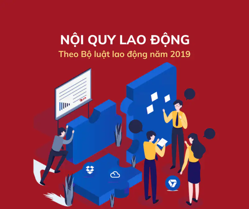 Nội quy lao động được thực hiện theo quy định của Pháp luật