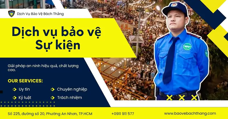 Dịch vụ bảo vệ sự kiện Bách Thắng | An ninh, Chuyên nghiệp
