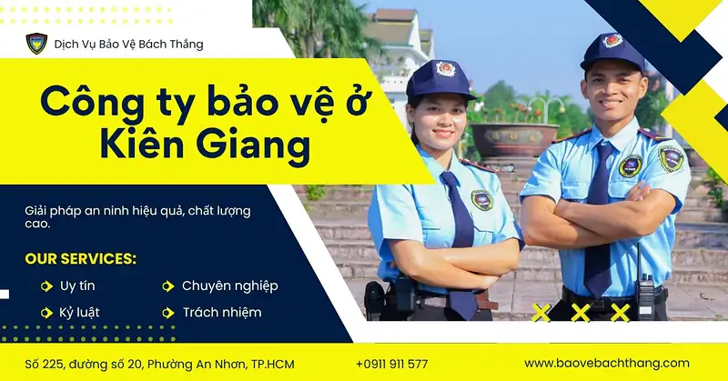 Xếp hạng top 9 công ty bảo vệ ở Kiên Giang chất lượng cao