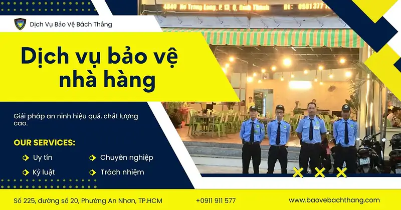 Dịch vụ bảo vệ nhà hàng chuyên nghiệp