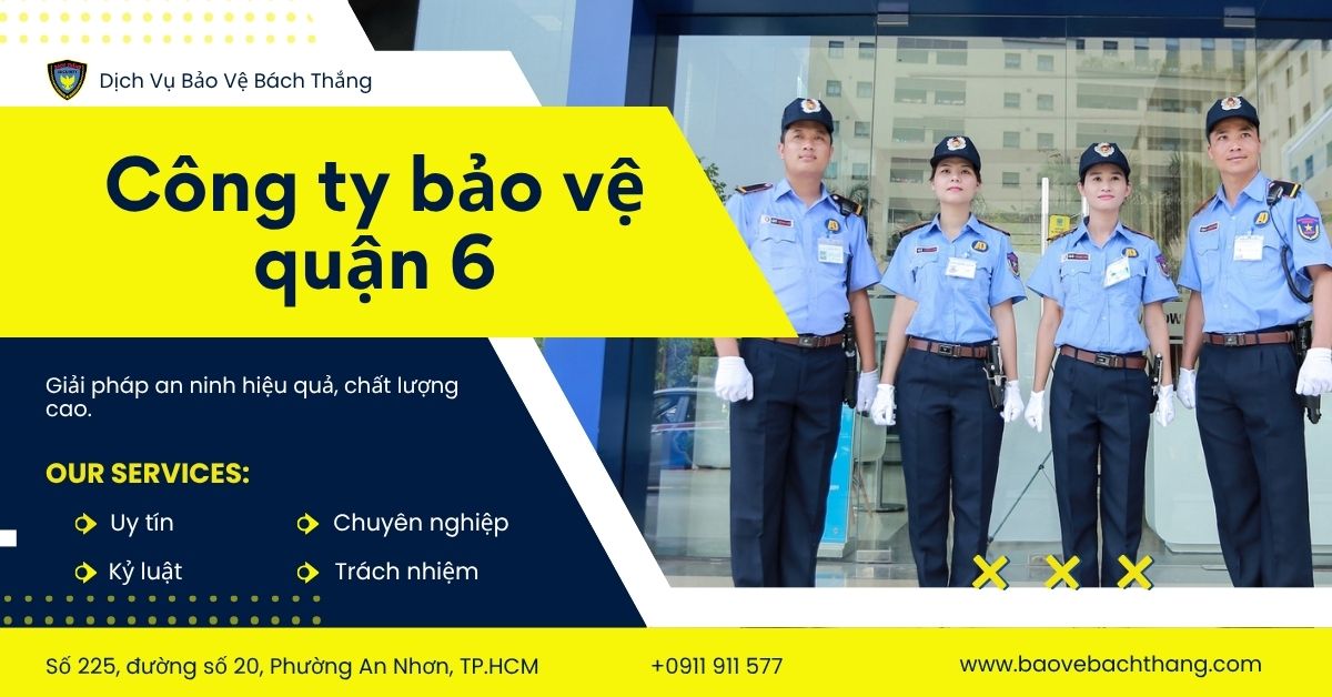 Top 11 công ty bảo vệ quận 6 uy tín, chuyên nghiệp nhất 2026 3 cong-ty-bao-ve-quan-6